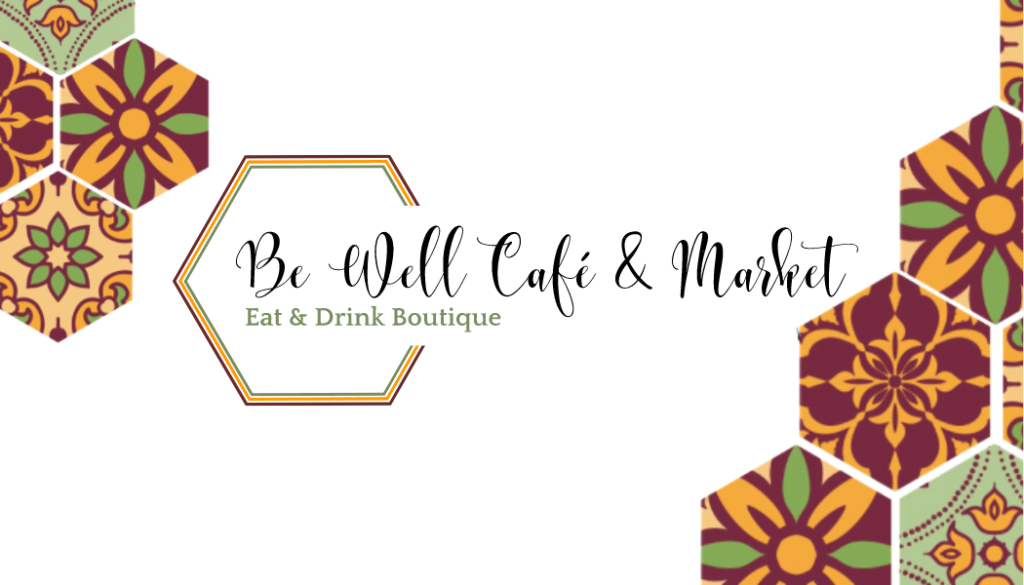 Be Well Cafe and Market Eat and Drink Boutique